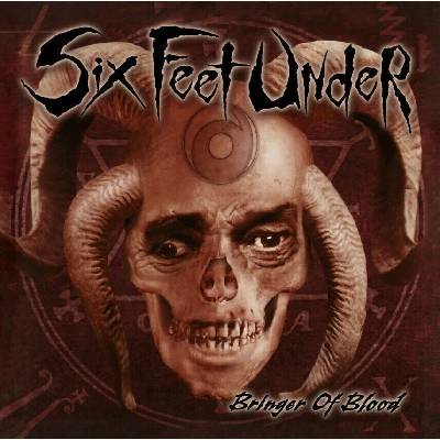 Six Feet Under - Bringer Of Blood (Blood Red Coloured) (LP) (0732131699517)