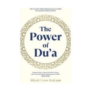 Power of Du'a | Aliyah Umm Raiyaan (ISBN: 9781846048180)