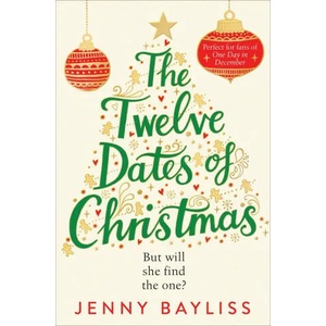 Twelve Dates of Christmas | Jenny Bayliss (ISBN: 9781529027075)