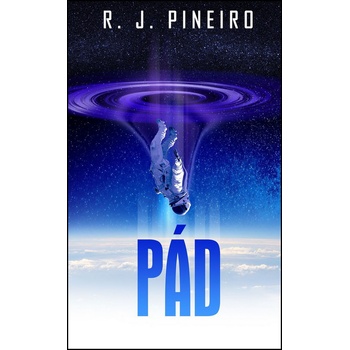 Pád - R. J. Pineiro