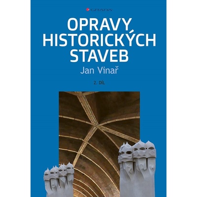 Opravy historických staveb II