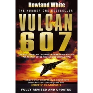 Vulcan 607 | Rowland White (ISBN: 9780552152297)