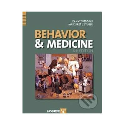 Behavior and Medicine - Danny Wedding
