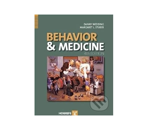 Behavior and Medicine - Danny Wedding