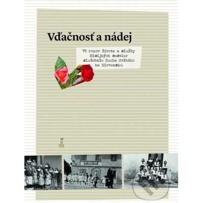 Vďačnosť a nádej - Johana Čuntalová editor, Mária Valéria Florková editor