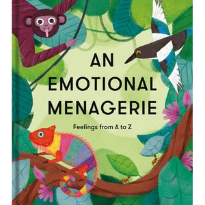 An Emotional Menagerie | The School of Life (ISBN: 9781915087195)