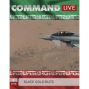Command:MO LIVE - Black Gold Blitz