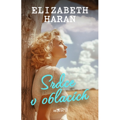 Srdce v oblacích - Elizabeth Haran