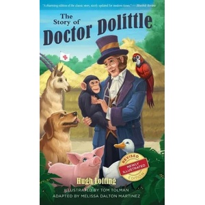 Story of Doctor Dolittle, Revised, Newly Illustrated Edition | Melissa Dalton Martinez, Tom Tolman (ISBN: 9781944091194)