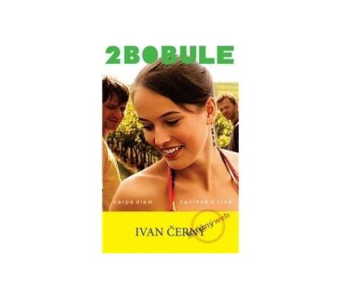 2Bobule - Ivan Černý
