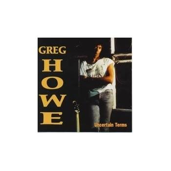 Howe, Greg - Uncertain Terms