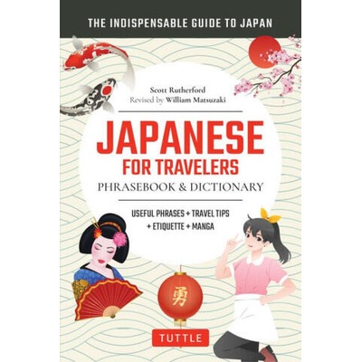 Japanese for Travelers Phrasebook & Dictionary