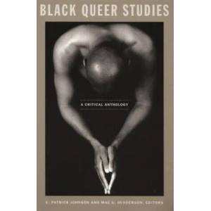 Black Queer Studies | E. Patrick Johnson (ISBN: 9780822336181)