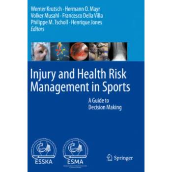 Image 1 of Injury and Health Risk Management in Sports | Hermann O. Mayr, Henrique Jones, Francesco Della Villa, Philippe M. Tscholl, Volker Musahl