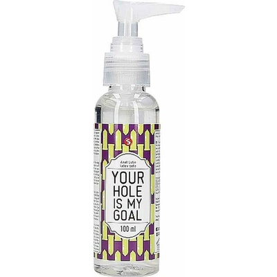 Shots Anal Lube Your Hole Is My Goal 100 ml