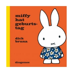 Miffy hat Geburtstag | Dick Bruna, Anna-Nina Kroll (ISBN: 9783257012194)