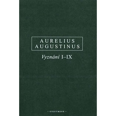 Vyznání, I–IX