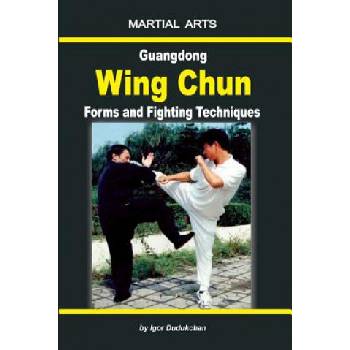 Guangdong Wing Chun - Forms and Fighting Techniques | Oleg Pehovsky, Igor Dudukchan