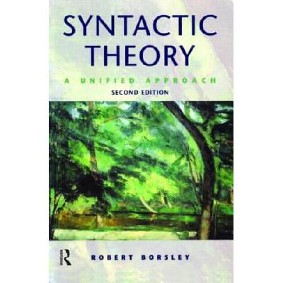 Syntactic Theory | Robert Borsley