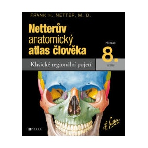 Netterův anatomický atlas člověka | Frank H. Netter (2024)
