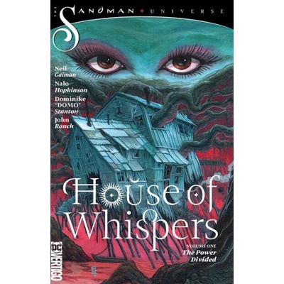 House of Whispers 1: The Power Divided (The Sandman Universe)