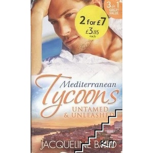 Mediterranean Tycoons Untamed & Unleashed: Picture of Innocence. Untamed Italian, Blackmailed Innocent. The Italians Blackmailed Mistress (ISBN: 9780263250183)