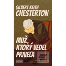 Muž, ktorý vedel priveľa - Gilbert Keith Chesterton