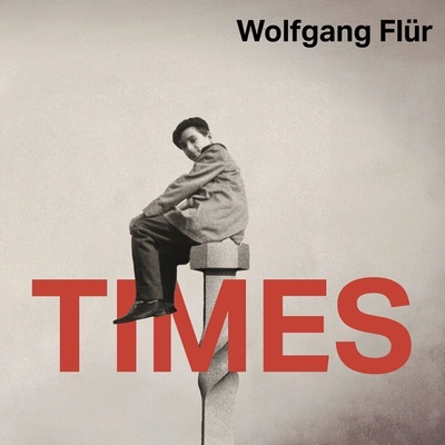Wolfgang Flür - Times 2 LP