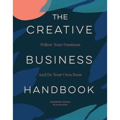 Creative Business Handbook | Ekaterina Popova, Leila S. Hayes