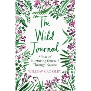 Wild Journal | Willow Crossley (ISBN: 9781529028225)