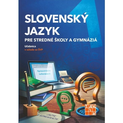 Slovenský jazyk pre SŠ a gymnáziá 1 - učebnica - Mgr. Martin Anderko, PhDr. Mária Bušiková