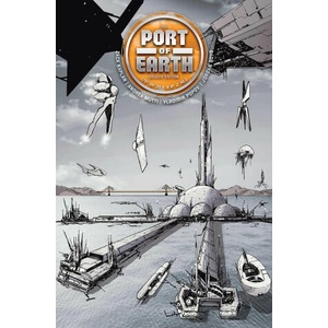 Port of Earth Deluxe Edition | Andrea Mutti, Vladimir Popov, Jordan Boyd (ISBN: 9781534327443)