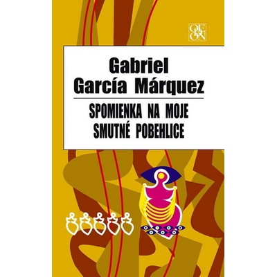 Spomienka na moje smutné pobehlice García Márquez Gabriel