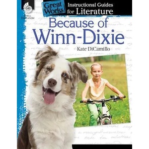 Because of Winn-Dixie: An Instructional Guide for Literature | Tracy Pearce (ISBN: 9781425889555)