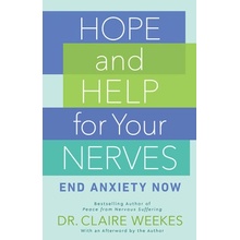 Hope and Help for Your Nerves Weekes Claire