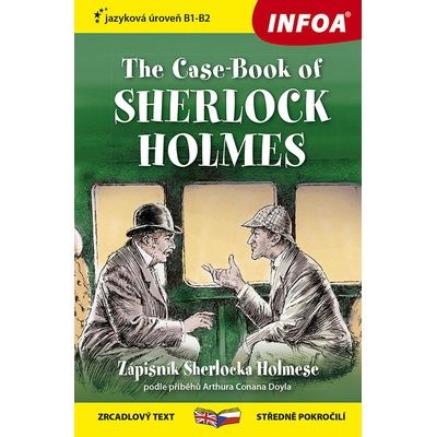 The CaseBook of Sherlock Holmes B1B2 Zápisník Sherlocka Holmese Zrcadlová četba