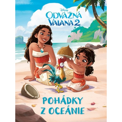 Odvážná Vaiana 2 - Pohádky z Oceánie