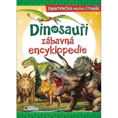 Dinosauři zábavná encyklopedie