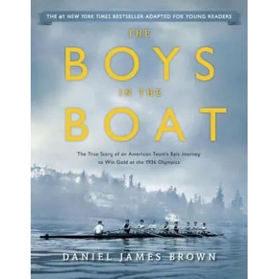 The Boys in the Boat | Daniel James Brown