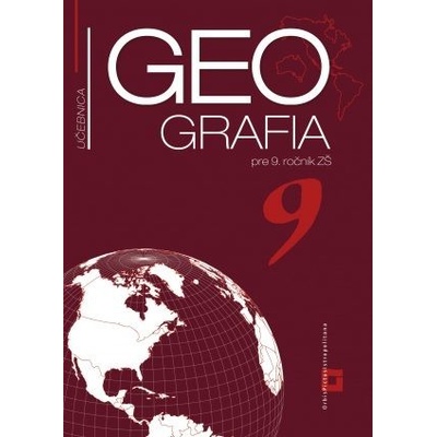 Geografia pre 9. ročník ZŠ a 4. GOŠ - Učebnica