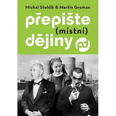 Přepište (místní) dějiny