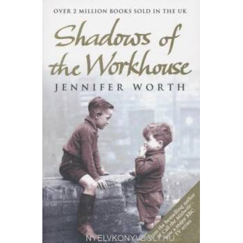 Image 1 of Shadows Of The Workhouse | Jennifer Worth