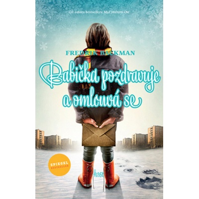 Babička pozdravuje a omlouvá se