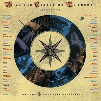 Will The Circle Be Unbroken Vol 2 - The Nitty Gritty Dirt Band CD