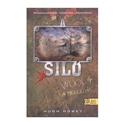 A Siló - Wool 4. - A megoldás - Keménytábla
