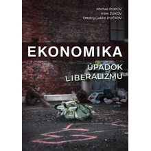 Ekonomika. Úpadok liberalizmu