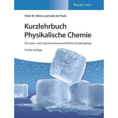 Kurzlehrbuch Physikalische Chemie