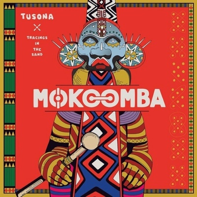 Mokoomba - Tusona: Tracings In The Sand LP