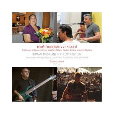 Romští muzikanti v 21. století / Romani Musicians in the 21st Century