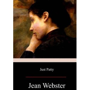 Just Patty | Jean Webster (ISBN: 9781974279333)
